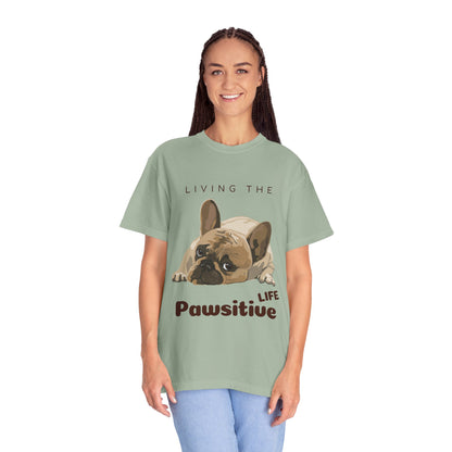Pawsitive Life T-Shirt — Cute French Bulldog Graphic Tee