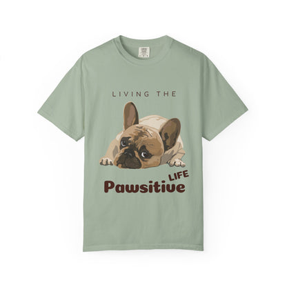 Pawsitive Life T-Shirt — Cute French Bulldog Graphic Tee