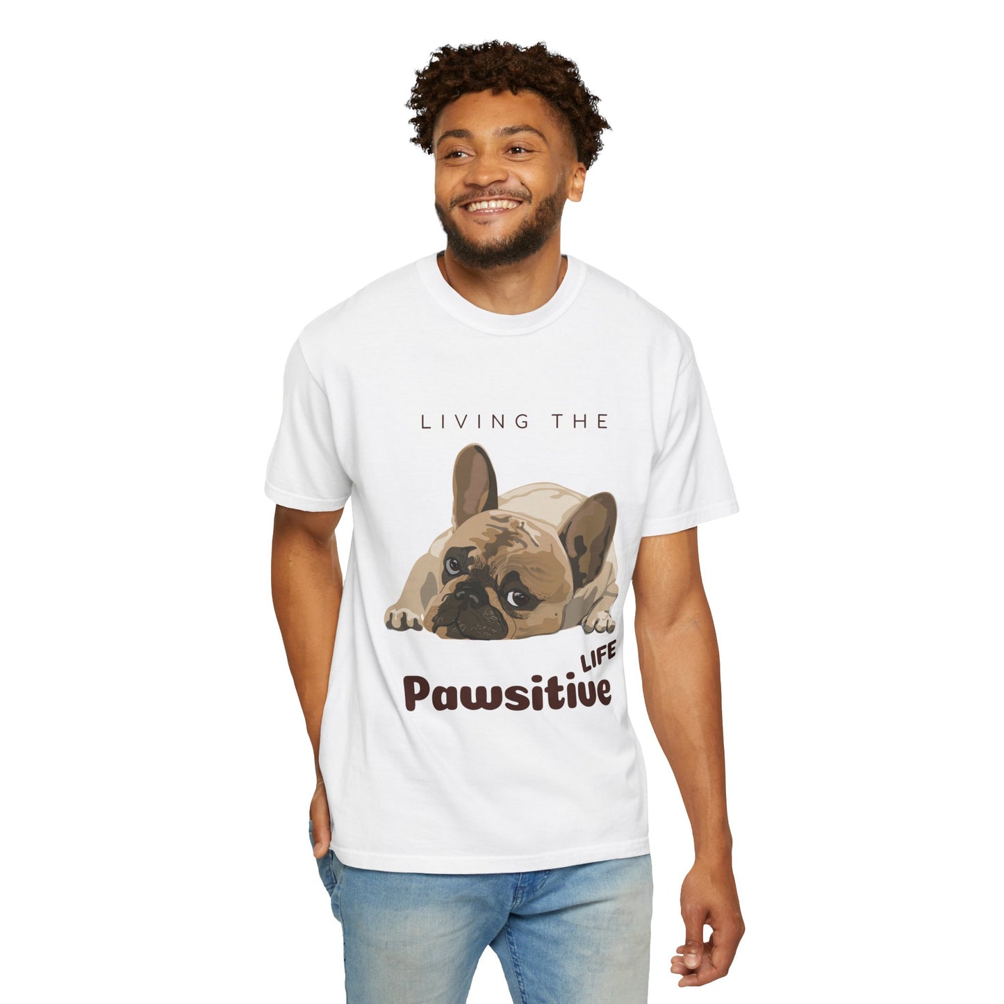 Pawsitive Life T-Shirt — Cute French Bulldog Graphic Tee