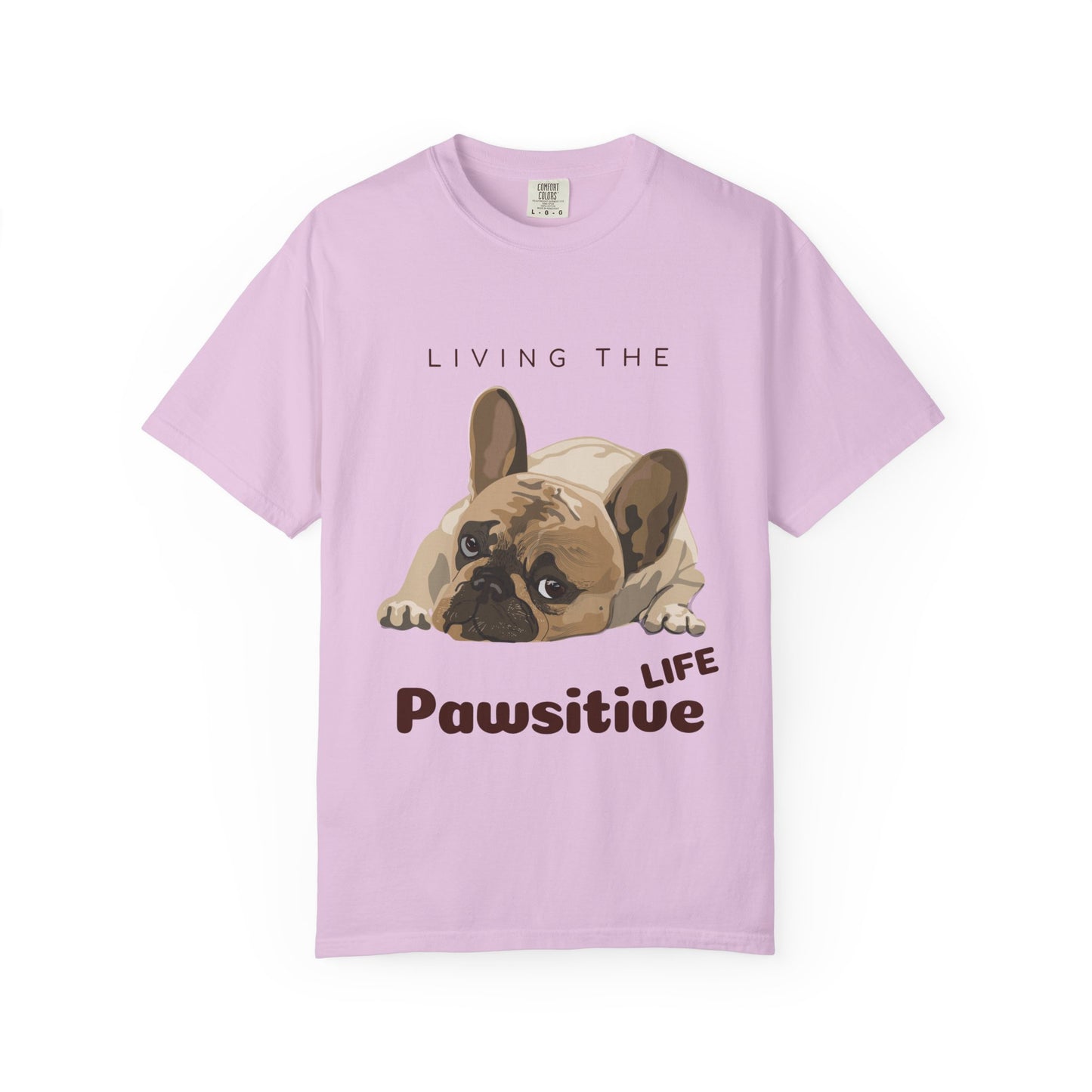 Pawsitive Life T-Shirt — Cute French Bulldog Graphic Tee