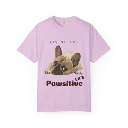 Pawsitive Life T-Shirt — Cute French Bulldog Graphic Tee