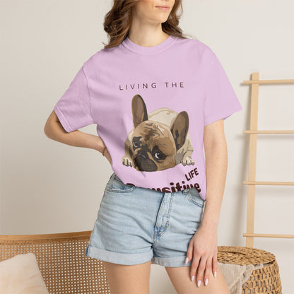 Pawsitive Life T-Shirt — Cute French Bulldog Graphic Tee