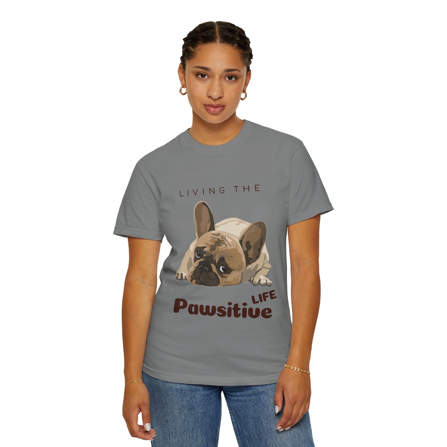 Pawsitive Life T-Shirt — Cute French Bulldog Graphic Tee