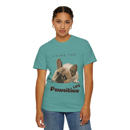 Pawsitive Life T-Shirt — Cute French Bulldog Graphic Tee