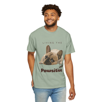 Pawsitive Life T-Shirt — Cute French Bulldog Graphic Tee