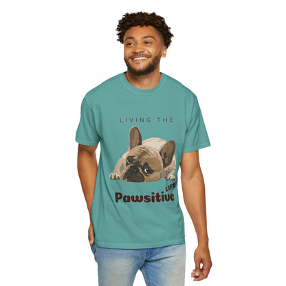 Pawsitive Life T-Shirt — Cute French Bulldog Graphic Tee