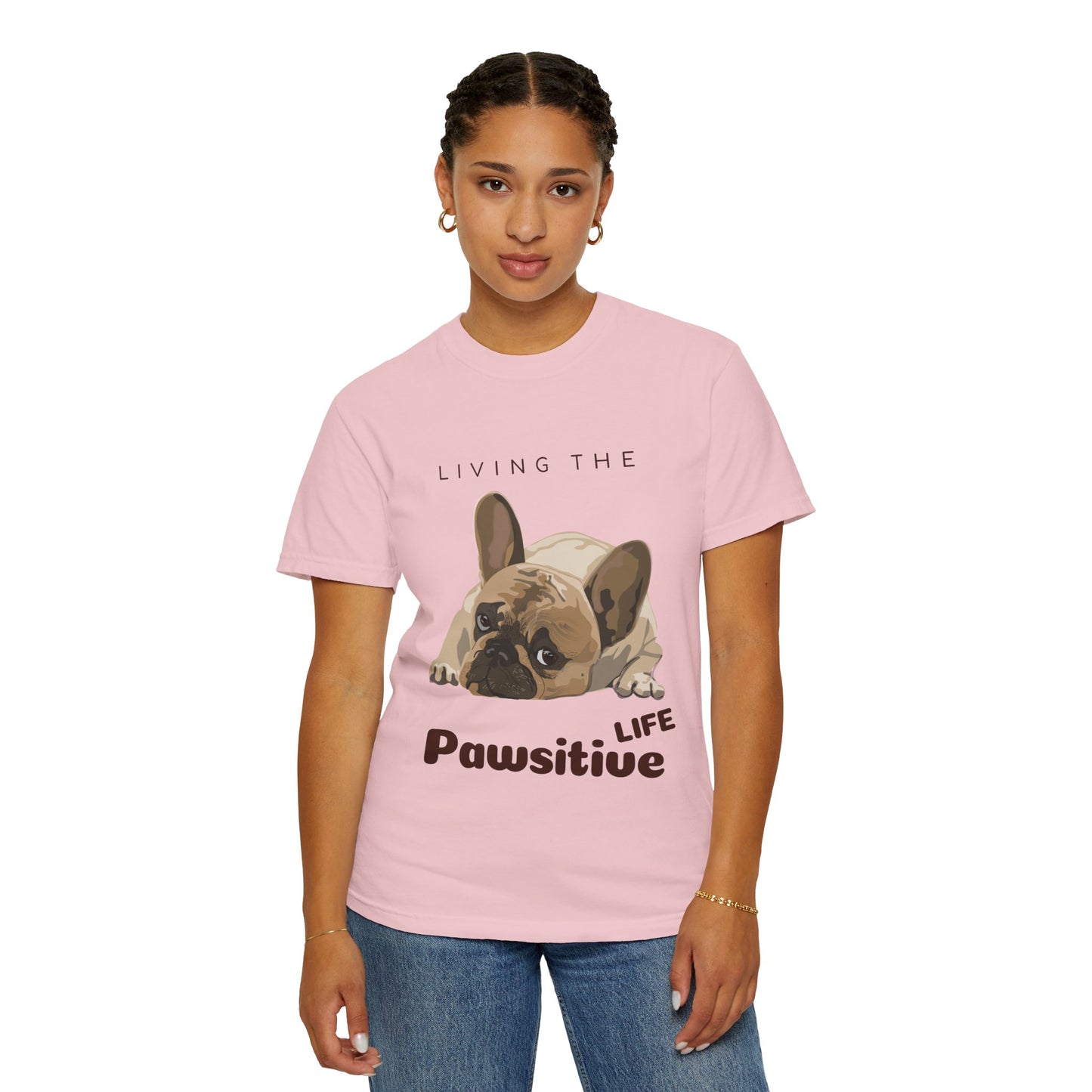 Pawsitive Life T-Shirt — Cute French Bulldog Graphic Tee