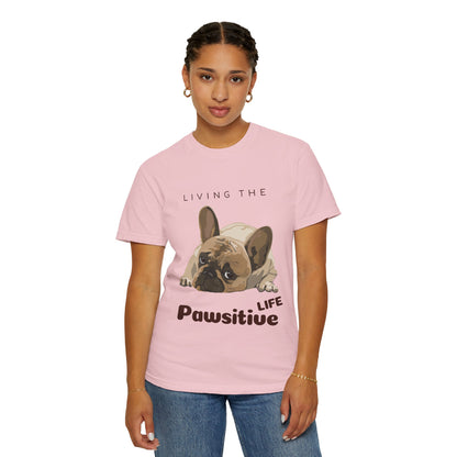 Pawsitive Life T-Shirt — Cute French Bulldog Graphic Tee