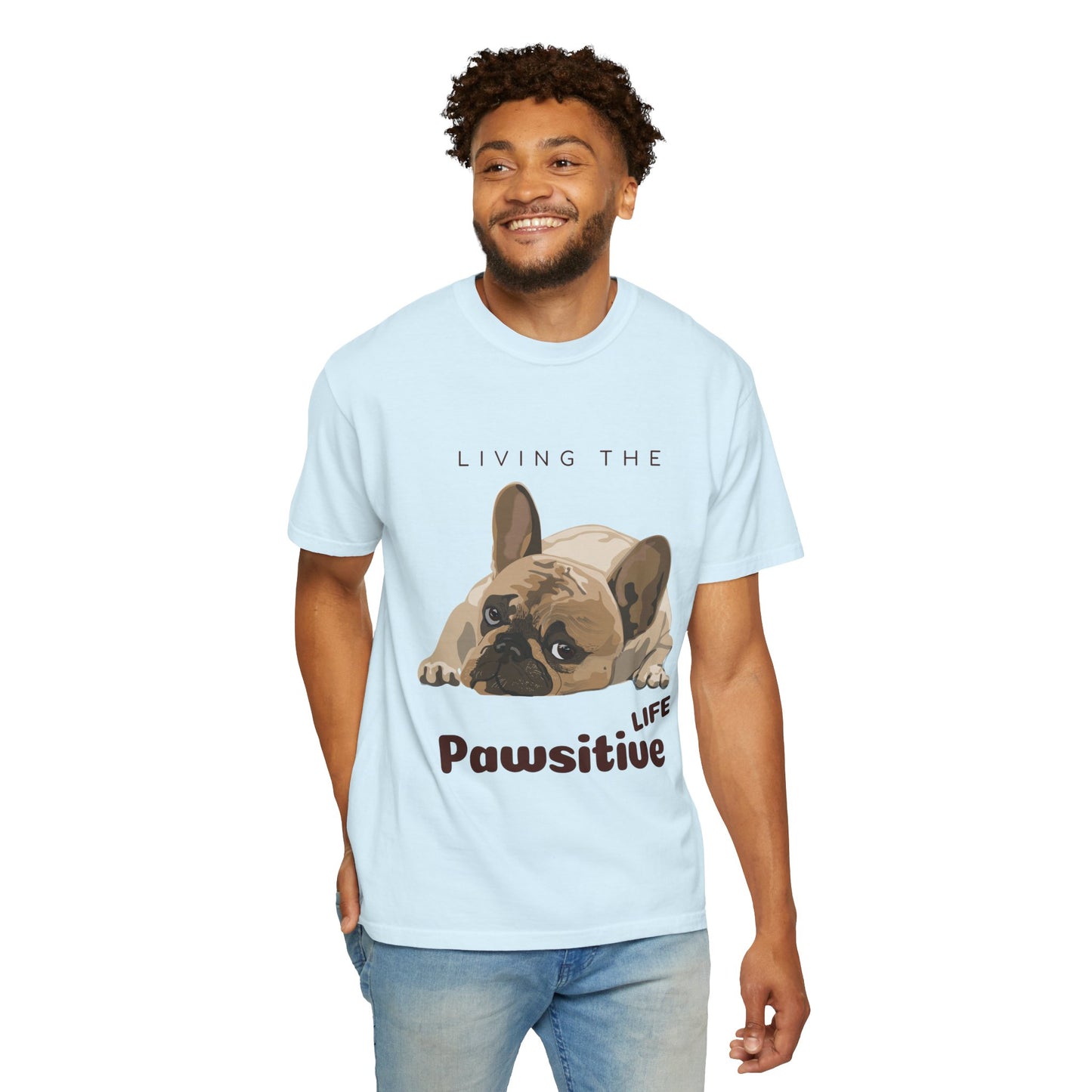 Pawsitive Life T-Shirt — Cute French Bulldog Graphic Tee