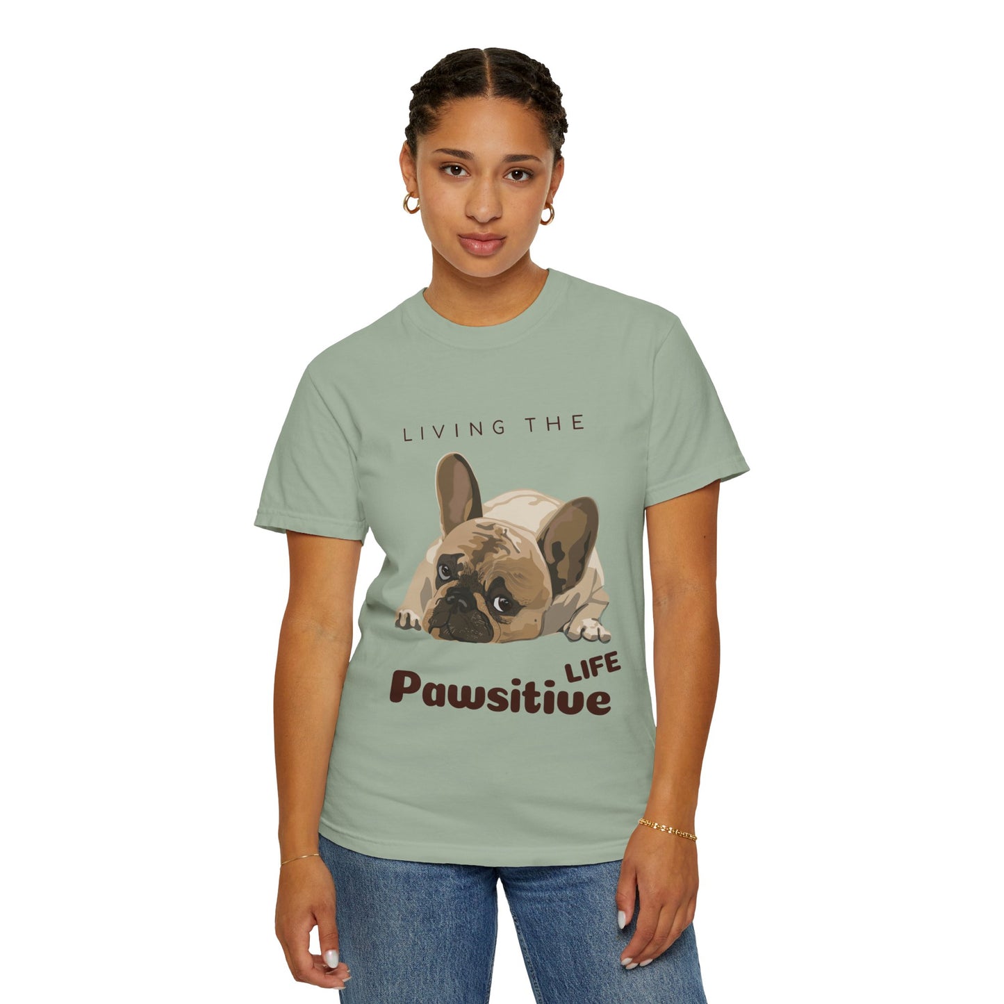 Pawsitive Life T-Shirt — Cute French Bulldog Graphic Tee