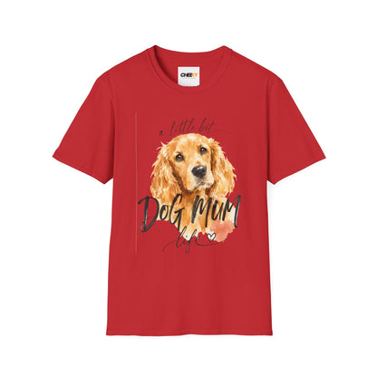 Dog Mum Life T-Shirt — A Little Bit (Cocker Spaniel)